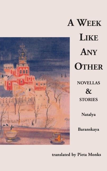 A Week Like Any Other - Natalya Baranskaya