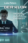 Cover-Bild zum Titel 'Der Klon' von 'Luka Peters'