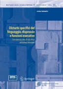 Cover-Bild zum Titel 'Disturbi specifici del linguaggio, disprassie e funzioni esecutive' von 'Letizia Sabbadini'