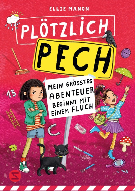 Plötzlich Pech. Mein größtes Abenteuer beginnt mit einem Fluch - Ellie Manon