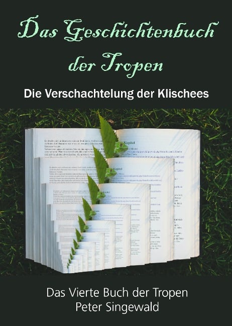 Das Geschichtenbuch der Tropen (Die Bücher der Tropen, #4) - Peter Singewald