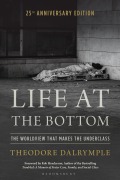 Cover-Bild zum Titel 'Life at the Bottom' von 'Theodore Dalrymple'