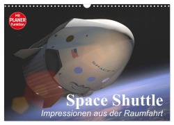 Cover-Bild zum Titel 'Space Shuttle. Impressionen aus der Raumfahrt (Wandkalender 2026 DIN A3 quer), CALVENDO Monatskalender' von 'Elisabeth Stanzer'