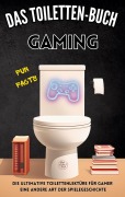 Cover-Bild zum Titel 'Das Toiletten Buch - Gaming' von 'Niels Kreyer'