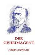 Der Geheimagent - Joseph Conrad