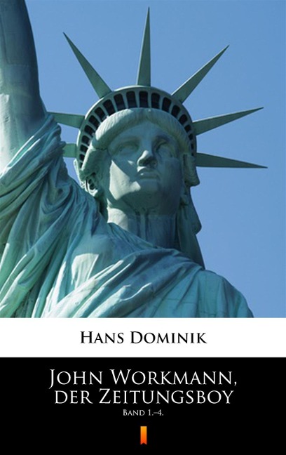 John Workmann, der Zeitungsboy - Hans Dominik