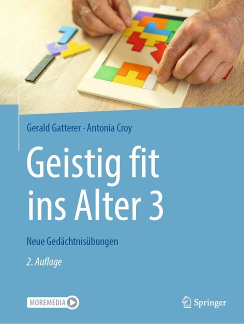 Geistig fit ins Alter 3 - Gerald Gatterer, Antonia Croy