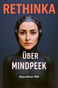 Cover-Bild zum Titel 'RETHINKA über MINDPEEK' von 'Klaus-Dieter Thill'