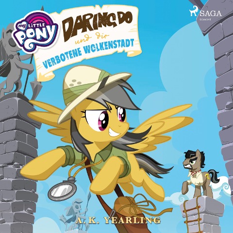 My Little Pony - Daring Do und die verbotene Wolkenstadt - A. K. Yearling