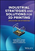 Industrial Strategies and Solutions for 3D Printing - 