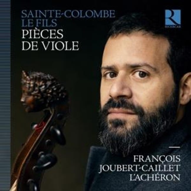 Sainte-Colombe le Fils: Pi¿ces de viole - Francois/L'Ach'ron Joubert-Caillet