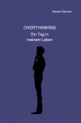 Cover-Bild zum Titel 'OVERTHINKING' von 'Honest Opinion'