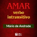Cover-Bild zum Titel 'Amar, verbo intrasitivo' von 'Mario De Andrade'