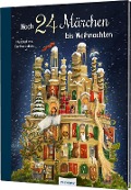Noch 24 Märchen bis Weihnachten - Brüder Grimm, Hans Christian Andersen
