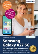 Cover-Bild zum Titel 'Samsung Galaxy A27 5G' von 'Anja Schmid, Andreas Lehner'