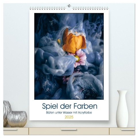 Spiel der Farben - Blüten unter Wasser mit Acrylfarben (hochwertiger Premium Wandkalender 2025 DIN A2 hoch), Kunstdruck in Hochglanz - Gierok, Steffen Magic Artist Design