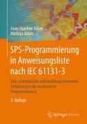 SPS-Programmierung in Anweisungsliste nach IEC 61131-3 - Mathias Adam, Hans-Joachim Adam