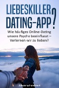 Cover-Bild zum Titel 'Liebeskiller Dating-App?' von 'Johanna Herdwart'
