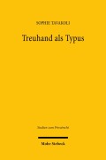 Cover-Bild zum Titel 'Treuhand als Typus' von 'Sophie Tavakoli'