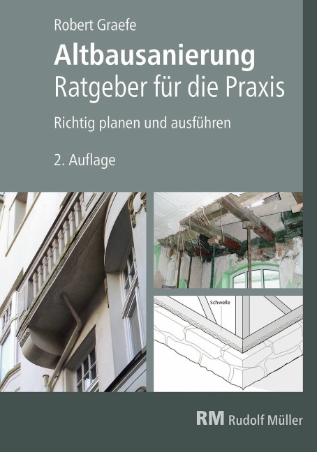 Altbausanierung - Ratgeber für die Praxis - E-Book (PDF), 2. Auflage - Robert Graefe