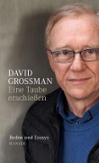 Cover-Bild zum Titel 'Eine Taube erschießen' von 'David Grossman'