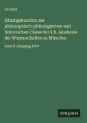 Cover-Bild zum Titel 'Sitzungsberichte der philosophisch-philologischen und historischen Classe der k.b. Akademie der Wissenschaften zu München' von 'Anonym'