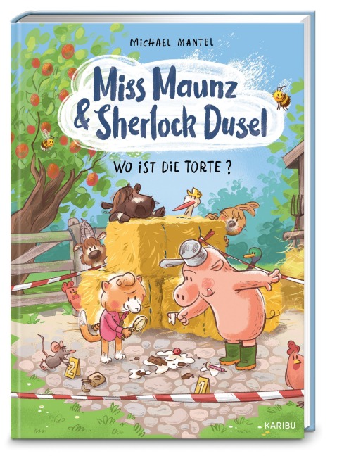 Miss Maunz & Sherlock Dusel - Wo ist die Torte? - Michael Mantel