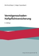Cover-Bild zum Titel 'Vermögensschaden-Haftpflichtversicherung' von 'Winfried Beyer, Holger Sassenbach'