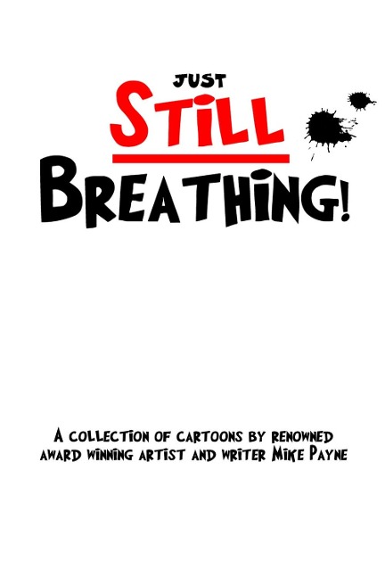 Just Still Breathing - Mike Payne