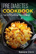 Cover-Bild zum Titel 'Pre-diabetes Cookbook' von 'Sussane Davis'