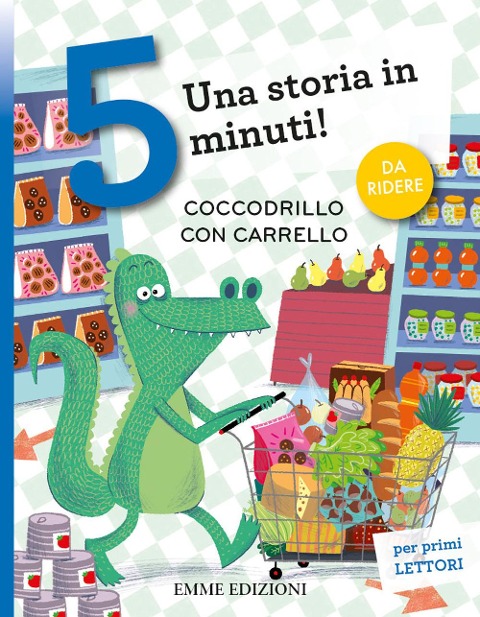 Coccodrillo con carrello. Stampatello maiuscolo - Giuditta Campello