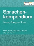 Cover-Bild zum Titel 'Sprachenkompendium' von 'Frank Hinkel, Muhammet Altindal, Tam Hanna'