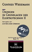 Übungen in Grundlagen der Elektrotechnik II - Gunther Wiesemann