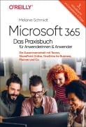 Cover-Bild zum Titel 'Microsoft 365 - Das Praxisbuch für Anwenderinnen und Anwender' von 'Melanie Schmidt'