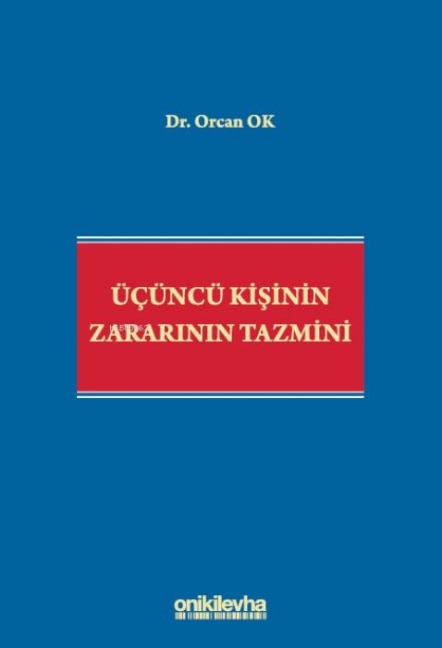 Ücüncü Kisinin Zararinin Tazmini Ciltli - Orcan Ok