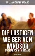 Cover-Bild zum Titel 'Die lustigen Weiber von Windsor (Zweisprachige Ausgabe: Deutsch-Englisch)' von 'William Shakespeare'