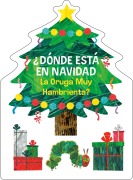 Cover-Bild zum Titel '¿Dónde está en Navidad La Oruga Muy Hambrienta? (The Very Hungry Caterpillar's Peekaboo Christmas Spanish Edition)' von 'Eric Carle'