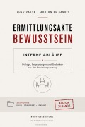 Cover-Bild zum Titel 'Ermittlungsakte Bewusstsein - Interne Abläufe' von 'Richard Mann'