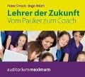 Cover-Bild zum Titel 'Lehrer der Zukunft - Vom Pauker zum Coach (Ungekürzt)' von 'Peter Struck, Ingo Würtl'