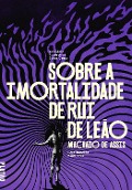 Cover-Bild zum Titel 'Sobre a imortalidade de Rui de Leão' von 'Machado De Assis'