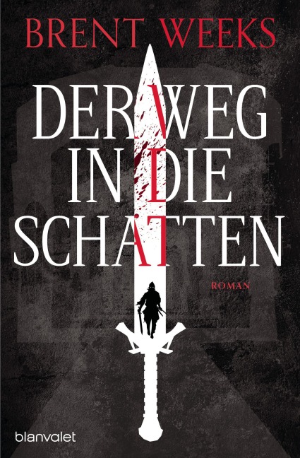Der Weg in die Schatten - Brent Weeks