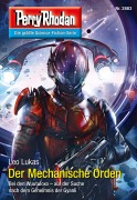 Cover-Bild zum Titel 'Perry Rhodan 2883: Der Mechanische Orden' von 'Leo Lukas'