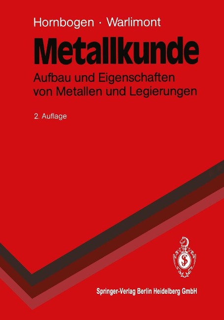 Metallkunde - Erhard Hornbogen, Hans Warlimont