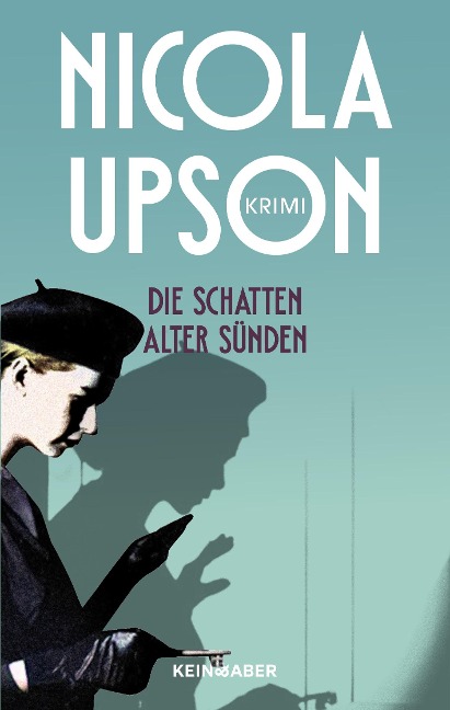 Die Schatten alter Sünden - Nicola Upson