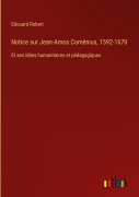 Cover-Bild zum Titel 'Notice sur Jean-Amos Coménius, 1592-1670' von 'Edouard Robert'