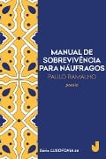 Cover-Bild zum Titel 'Manual de sobrevivência para náufragos' von 'Paulo Ramalho'