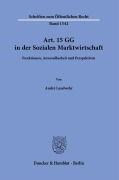 Cover-Bild zum Titel 'Art. 15 GG in der Sozialen Marktwirtschaft' von 'André Landwehr'