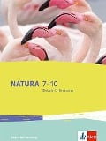 Natura Biologie 7-10. Schulbuch Klassen 7-10. Ausgabe Baden-Württemberg - 