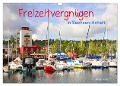 Freizeitvergnügen in Sachsen-Anhalt (Wandkalender 2024 DIN A3 quer), CALVENDO Monatskalender - Gisela Kruse