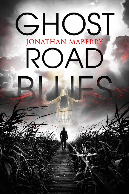 Ghost Road Blues - Jonathan Maberry